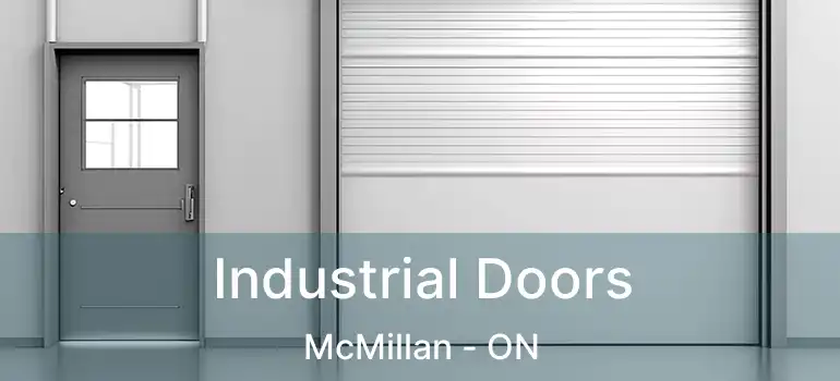  Industrial Doors McMillan - ON