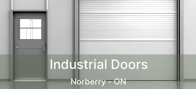  Industrial Doors Norberry - ON