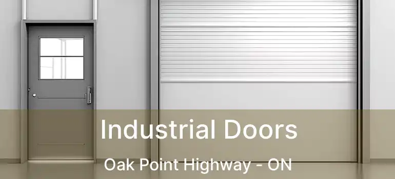  Industrial Doors Oak Point Highway - ON