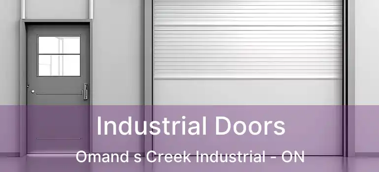  Industrial Doors Omand s Creek Industrial - ON