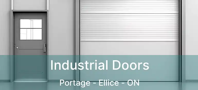  Industrial Doors Portage - Ellice - ON