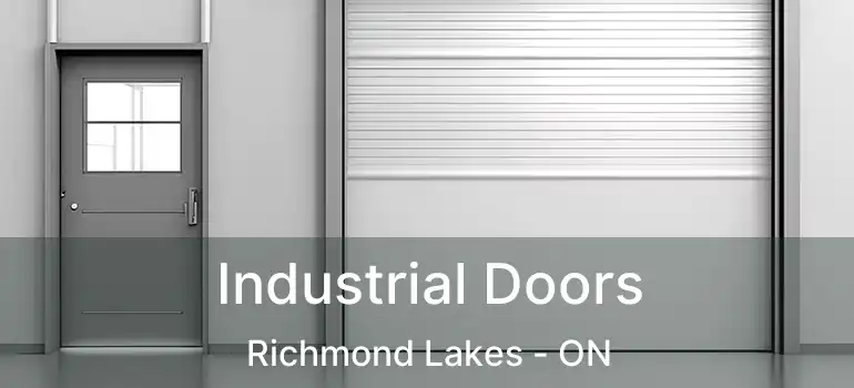  Industrial Doors Richmond Lakes - ON