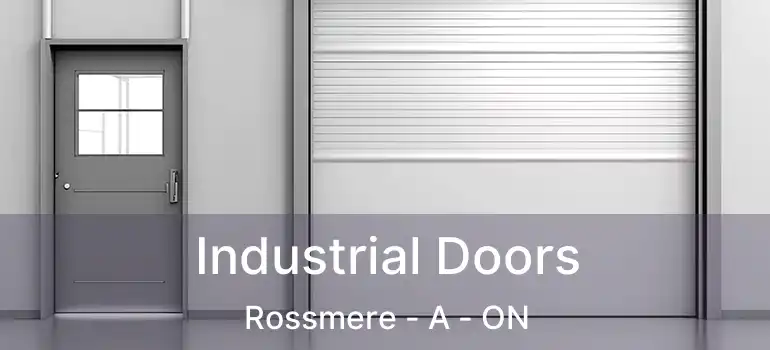  Industrial Doors Rossmere - A - ON