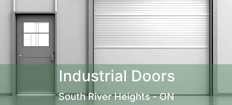  Industrial Doors South River Heights - ON