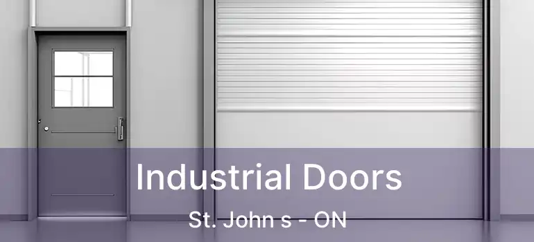  Industrial Doors St. John s - ON