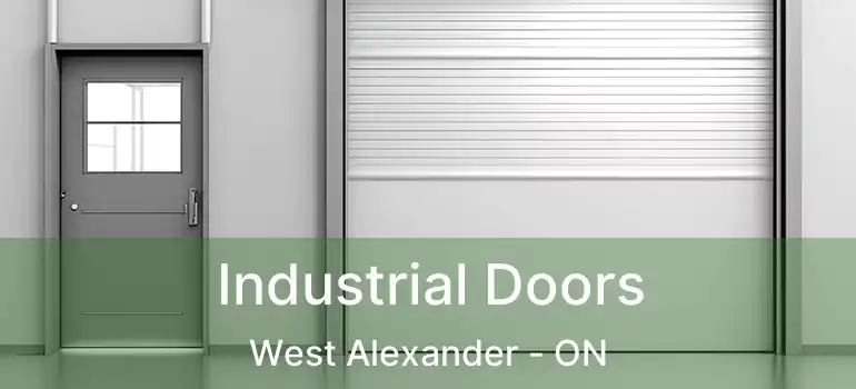  Industrial Doors West Alexander - ON