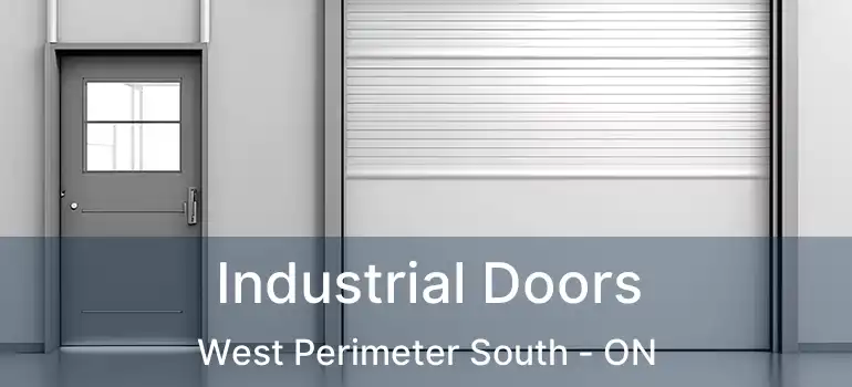  Industrial Doors West Perimeter South - ON
