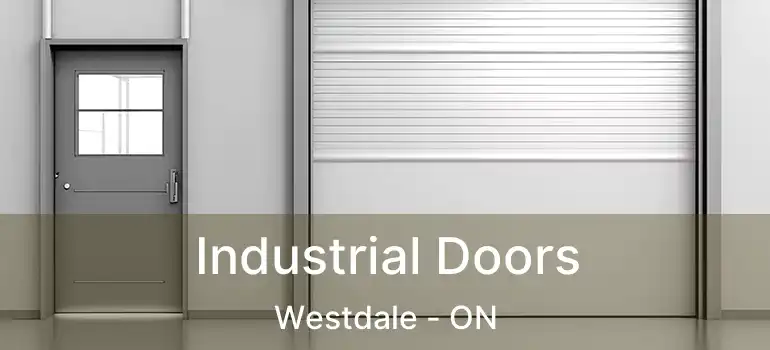  Industrial Doors Westdale - ON