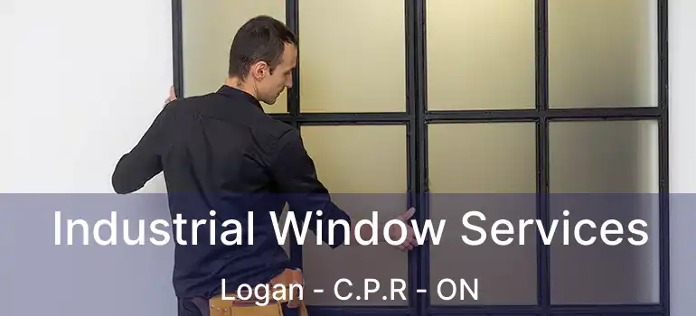  Industrial Window Services Logan - C.P.R - ON