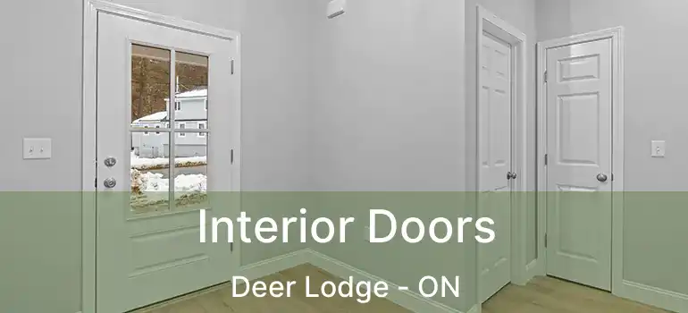  Interior Doors Deer Lodge - ON