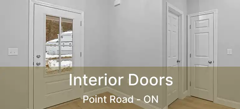 Interior Doors Point Road - ON