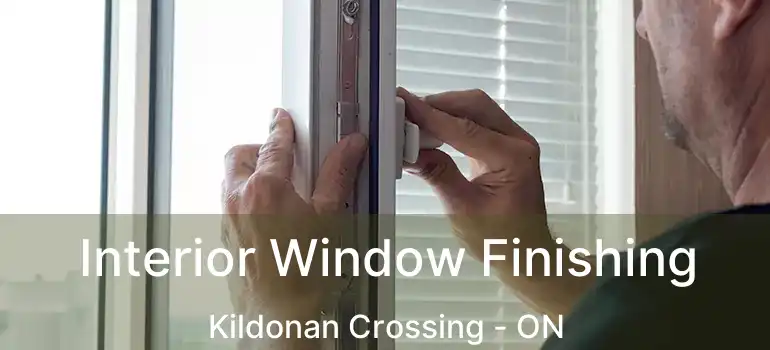  Interior Window Finishing Kildonan Crossing - ON