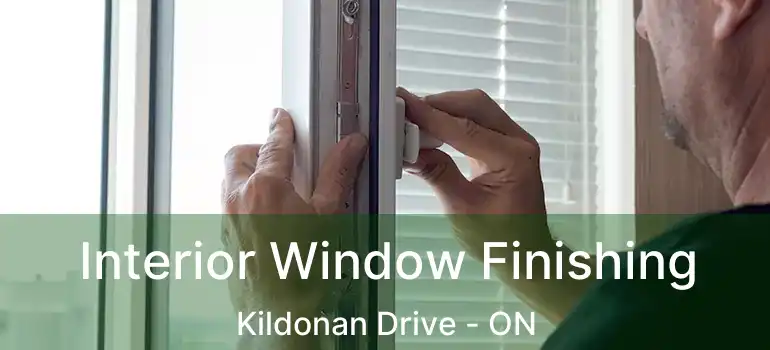  Interior Window Finishing Kildonan Drive - ON