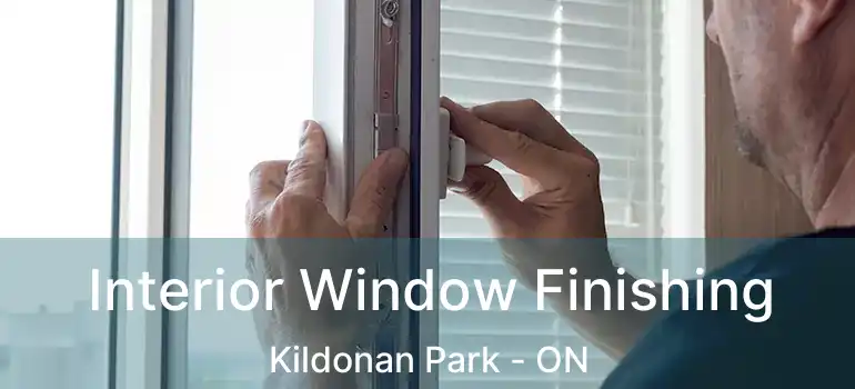  Interior Window Finishing Kildonan Park - ON