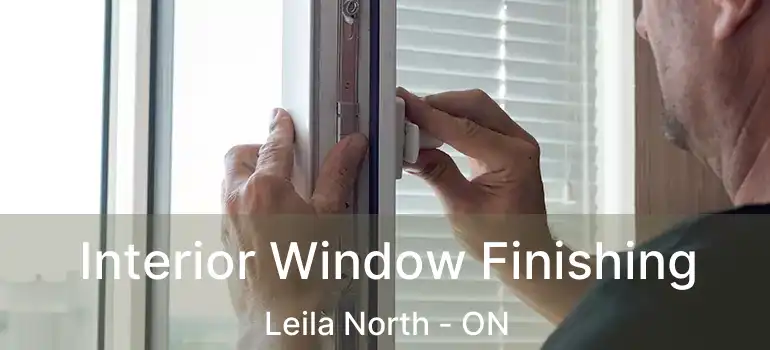  Interior Window Finishing Leila North - ON