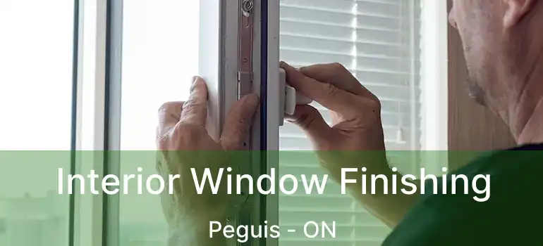  Interior Window Finishing Peguis - ON