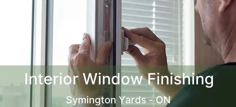  Interior Window Finishing Symington Yards - ON