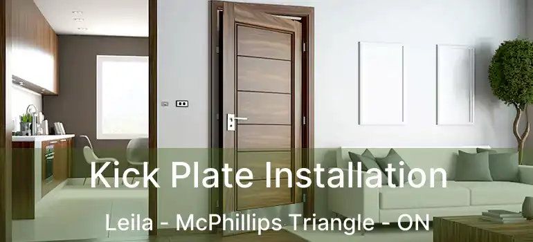  Kick Plate Installation Leila - McPhillips Triangle - ON