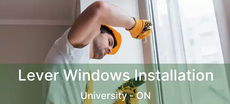  Lever Windows Installation University - ON
