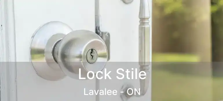  Lock Stile Lavalee - ON