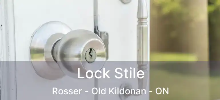  Lock Stile Rosser - Old Kildonan - ON