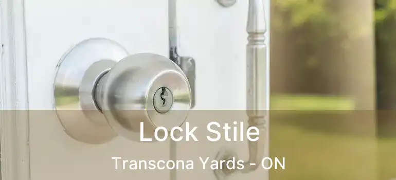  Lock Stile Transcona Yards - ON