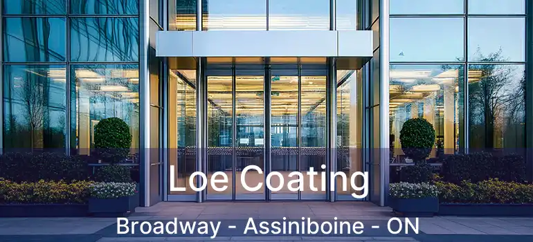 Loe Coating Broadway - Assiniboine - ON