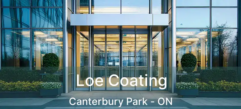  Loe Coating Canterbury Park - ON
