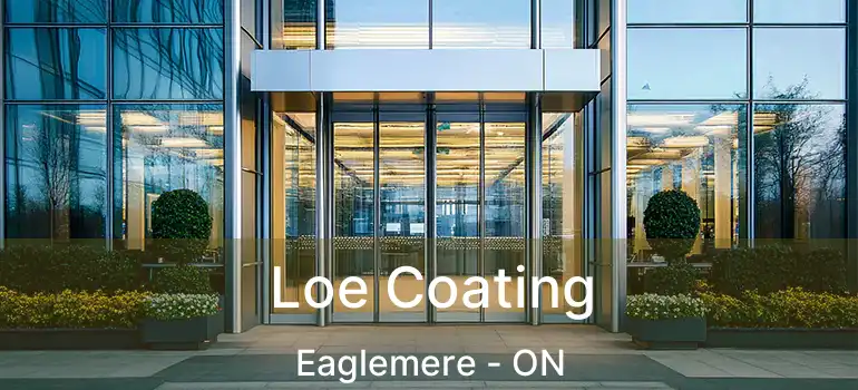  Loe Coating Eaglemere - ON