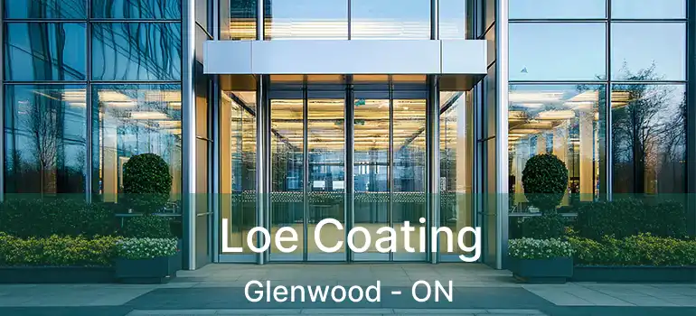  Loe Coating Glenwood - ON