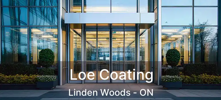  Loe Coating Linden Woods - ON