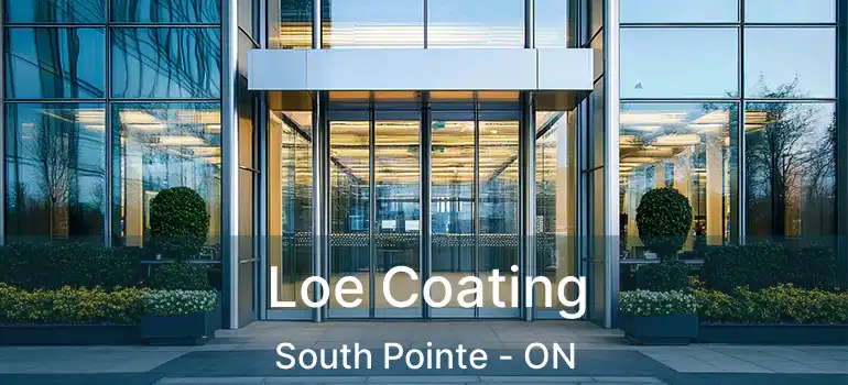  Loe Coating South Pointe - ON
