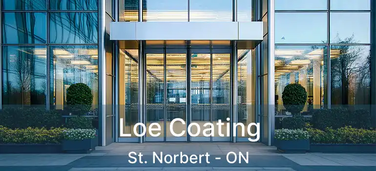  Loe Coating St. Norbert - ON