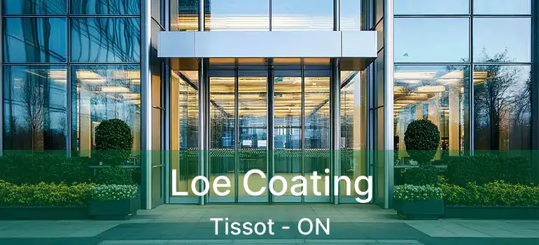  Loe Coating Tissot - ON