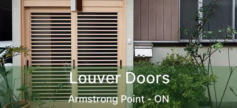  Louver Doors Armstrong Point - ON
