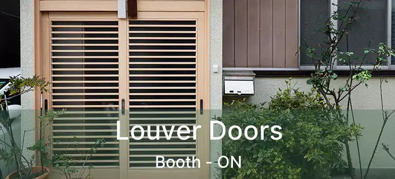  Louver Doors Booth - ON