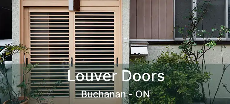  Louver Doors Buchanan - ON