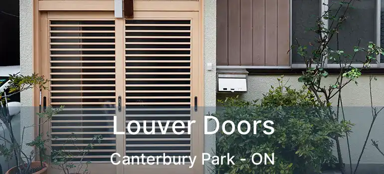  Louver Doors Canterbury Park - ON