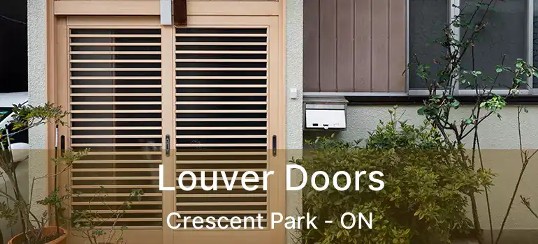 Louver Doors Crescent Park - ON