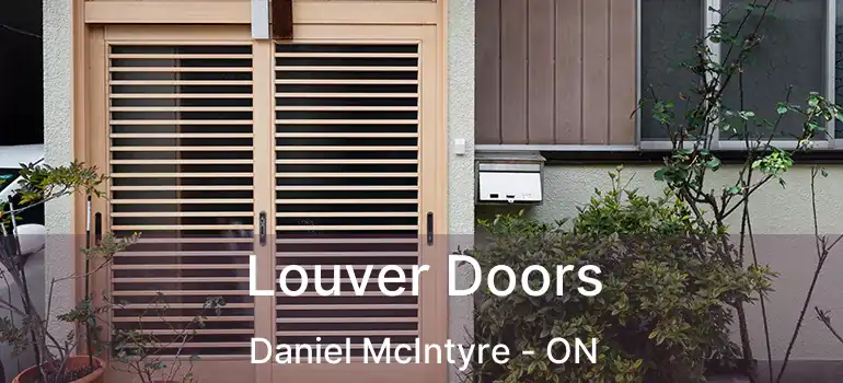  Louver Doors Daniel McIntyre - ON