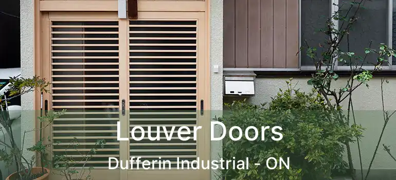 Louver Doors Dufferin Industrial - ON