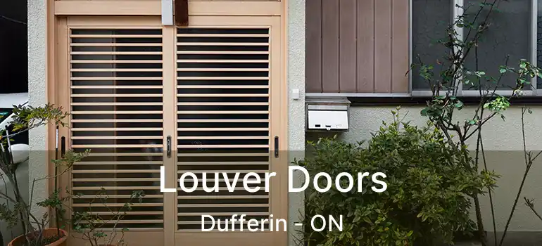  Louver Doors Dufferin - ON