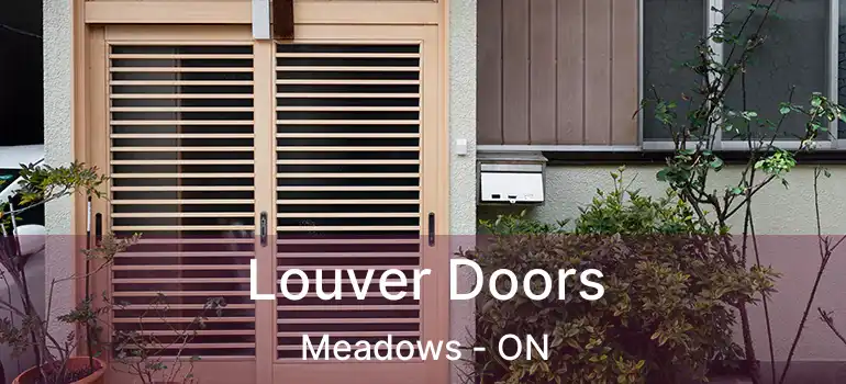 Louver Doors Meadows - ON