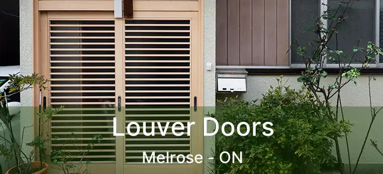  Louver Doors Melrose - ON