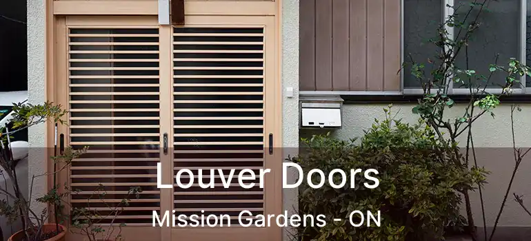  Louver Doors Mission Gardens - ON