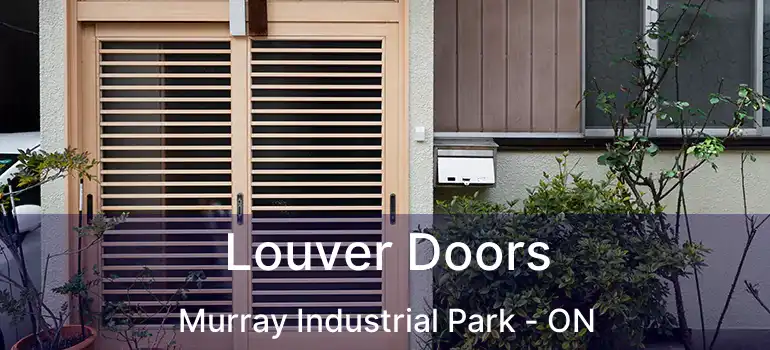  Louver Doors Murray Industrial Park - ON
