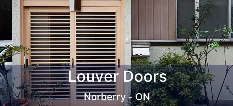  Louver Doors Norberry - ON
