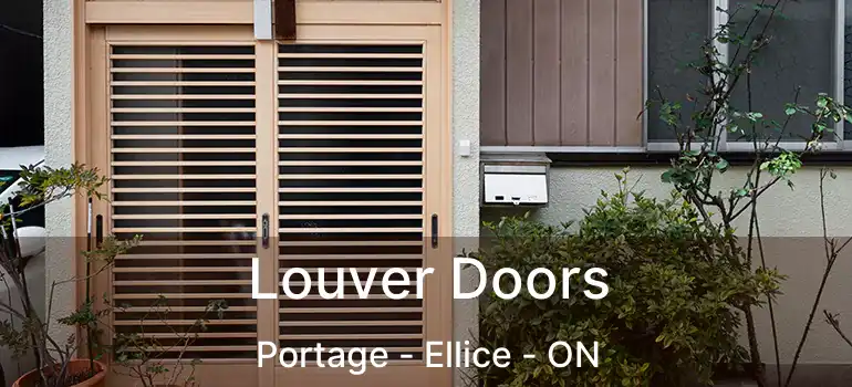  Louver Doors Portage - Ellice - ON