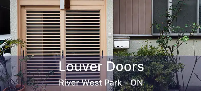  Louver Doors River West Park - ON
