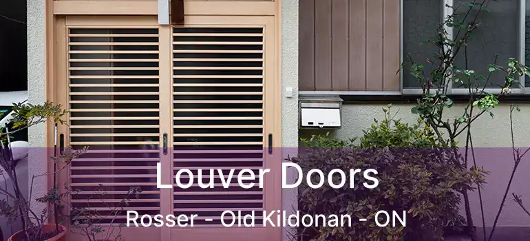  Louver Doors Rosser - Old Kildonan - ON